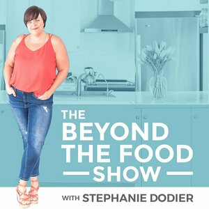 The Beyond The Food Show |Empowering|Educating|Women|Health|Mind Body Connection