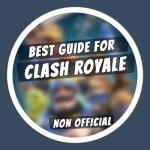 Best Guide for Clash Royale - Deck Builder &amp; Tips