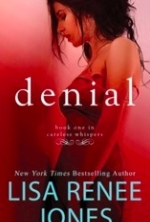 Denial (Careless Whispers, #1)