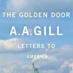 The Golden Door: Letters to America