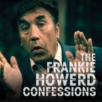 Frankie Howerd: Confessions