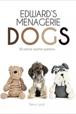 Edward&#039;s Menagerie: Dogs - 50 canine crochet patterns