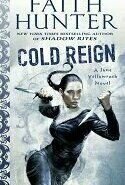 Cold Reign (Jane Yellowrock, #11)