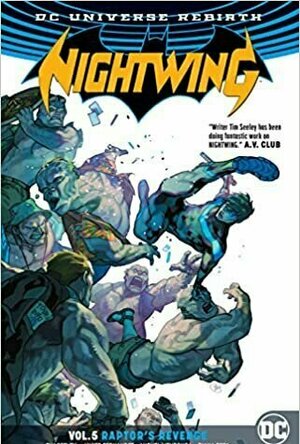 Nightwing, Vol. 5: Raptor&#039;s Revenge