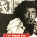 The Naked Soul of Iceberg Slim: Robert Beck&#039;s Real Story