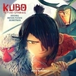 Kubo &amp; The Two Strings Soundtrack by Dario Marianelli / Regina Spektor