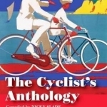 The Cyclist&#039;s Anthology