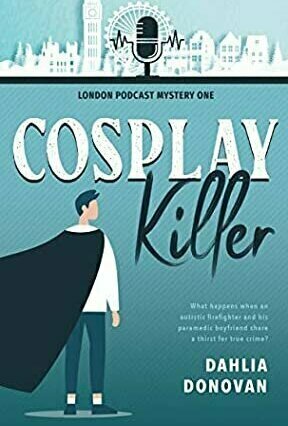 Cosplay Killer (London Podcast Mystery #1)