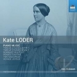 Kate Loder: Piano Music by Hobson / Loder