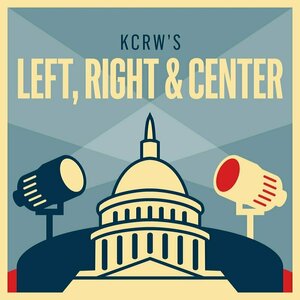 KCRW&#039;s Left, Right &amp; Center