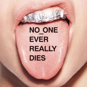 No One Ever Really Dies by NERD