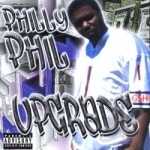 Upgrade by Philly Phil