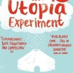 The Utopia Experiment