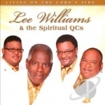 Living on the Lord Side by Lee Williams / Lee Williams &amp; The Spiritual QC&#039;S