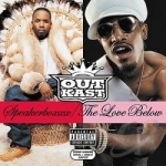Speakerboxxx/ The Love Below by Outkast