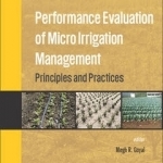 Performance Evaluation of Micro Irrigation Management: Principles and Practices