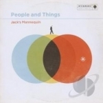 People and Things by Jack&#039;s Mannequin