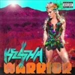 Warrior (Deluxe Version) by Kesha