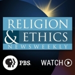 Religion &amp; Ethics NewsWeekly