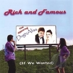 Rich &amp; Famous by Dugnaliss