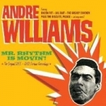 Mr. Rhythm Is Movin&#039;! by Andre Williams