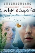 Starlight &amp; Superfish (2010)