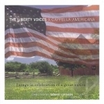 Cappella Americana by The Liberty Voices
