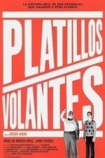 Platillos Volantes (2003)