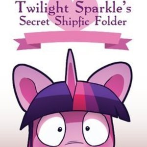 Twilight Sparkle&#039;s Secret Shipfic Folder