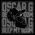 Beep My Boom by Oscar G