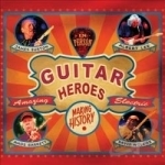 Guitar Heroes by James Burton / Amos Garrett / Albert Lee / David Wilcox