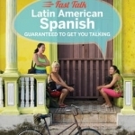 Lonely Planet Fast Talk Latin American Spanish