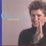 Live for Life by Opie Bellas