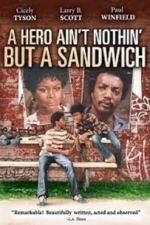 A Hero Ain&#039;t Nothin&#039; but a Sandwich (1978)