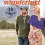 Wanderlust: 46 Modern Knits for Bohemian Style