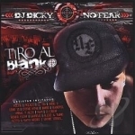 Tiro Al Blanko by DJ Dicky