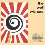 Shattering Sky by The Well Wishers