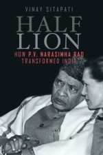 Half-Lion: How P.V. Narasimha Rao Transformed India