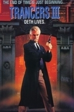 Trancers III: Deth Lives (1992)