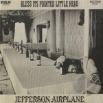 Bless Its Pointed Little Head by Jefferson Airplane