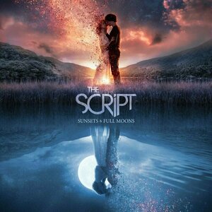 Sunsets &amp; Full Moons by The Script
