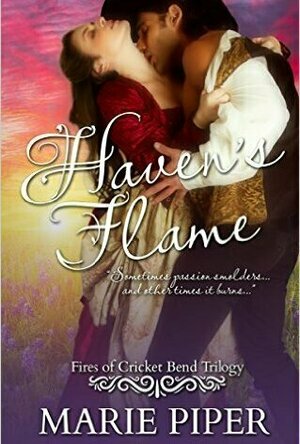 Haven&#039;s Flame (Fires of Cricket Bend #1)