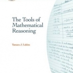 The Tools of Mathematical Reasoning