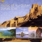 Music Of Kurdistan by Dursan Acar