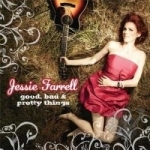 Good, Bad &amp; Pretty Things by Jessie Farrell