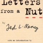 Letters from a Nut: With an Introduction by Jerry Seinfeld