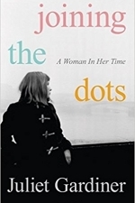 Joining the Dots: A Woman In Her Time 