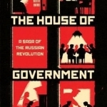 The House of Government: A Saga of the Russian Revolution