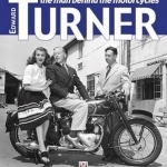 Edward Turner: The Man Behind the Motorcycles