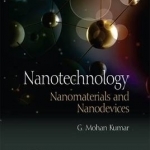 Nanotechnology: Nanomaterials and Nanodevices: 2016